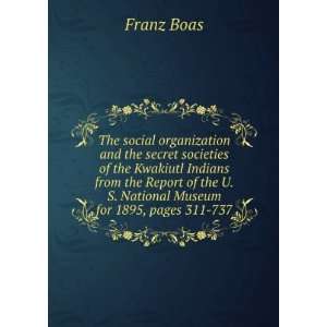  The social organization and the secret societies of the 