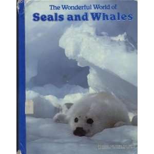  The wonderful world of seals and whales (Books for young 