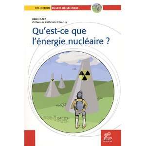    quest ce que lénergie nucléaire ? (9782759804306) Books