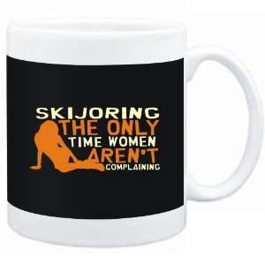Mug Black  Skijoring  THE ONLY TIME WOMEN ARENÂ´T COMPLAINING 