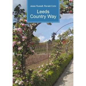 Leeds Country Way Ronald Cohn Jesse Russell  Books