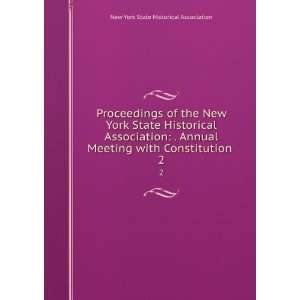  Proceedings of the New York State Historical Association 