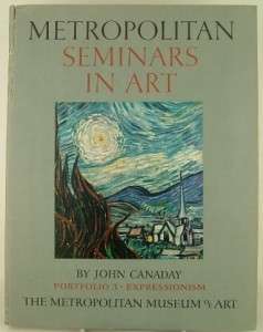Metropolitan Museum Art Seminar Book #3 Canaday 1958  