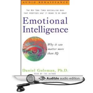  Emotional Intelligence Why It Can Matter More Than IQ 