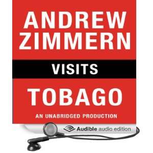  Andrew Zimmern Visits Tobago Chapter 5 from The Bizarre 