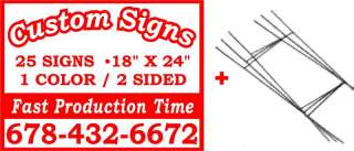 25)18x24 CUSTOM CORRUGATED PLASTIC YARD SIGNS+STANDS  