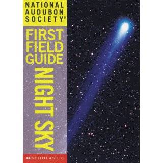 National Audubon Society First Field Guide Night Sky (Audubon Guides 