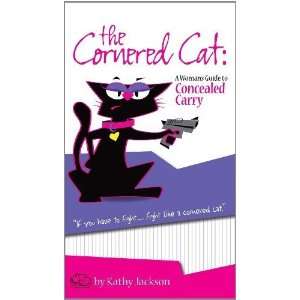   Womans Guide to Concealed Carry [Paperback] Kathy Jackson Books