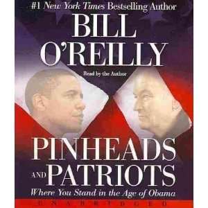  AND PATRIOTS) Where You Stand in the Age of Obama by OReilly, Bill 