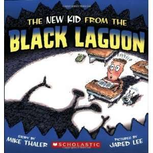  The New Kid from the Black Lagoon [Paperback] Mike Thaler Books
