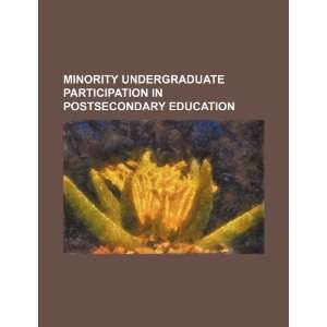 Minority undergraduate participation in postsecondary 