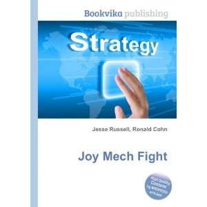  Joy Mech Fight Ronald Cohn Jesse Russell Books