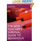 The New Teachers Survival Guide to Behaviour by Sue Roffey (Sep 27 