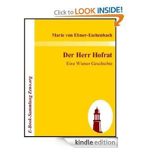 Der Herr Hofrat  Eine Wiener Geschichte (German Edition) Marie von 