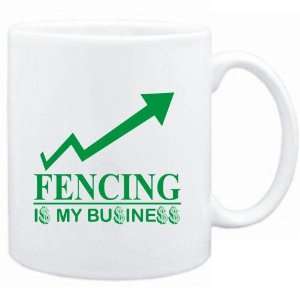 Mug White  Fencing  IS MY BUSINESS  Sports  Sports 