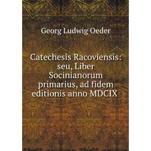  Catechesis Racoviensis seu, Liber Socinianorum primarius 