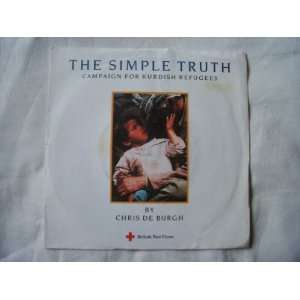    CHRIS DE BURGH The Simple Truth UK 7 45 Chris De Burgh Music
