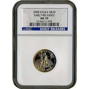    2008 $10 Gold American Eagle MS70 Early Release