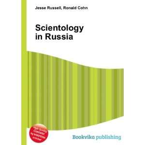  Scientology in Russia Ronald Cohn Jesse Russell Books