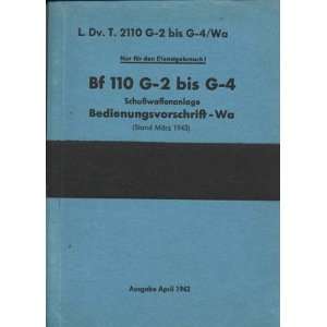  Messerschmitt Me 110 G 2 / G 4 Aircraft Operation Manual 