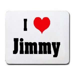  I Love/Heart Jimmy Mousepad