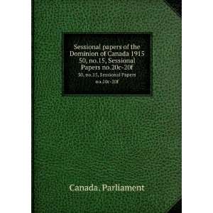  Sessional papers of the Dominion of Canada 1915. 50, no.15 