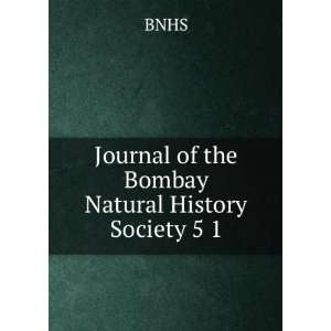    Journal of the Bombay Natural History Society 5 1 BNHS Books