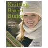 More Knitting Wheel Fashions Circle Loom Patterns Hats Felted Scarves 