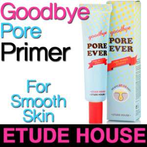 Etude House Goodbye PORE ever Foundation Primer Essence  