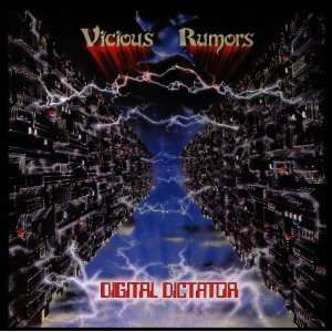 Digital Dictator Vicious Rumors, Vicious Rumours  Musik