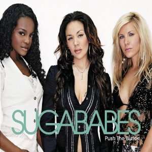 Push the Button Sugababes  Musik