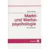 Markt  und Werbepsychologie  Hans Mayer, Tanja Illmann 