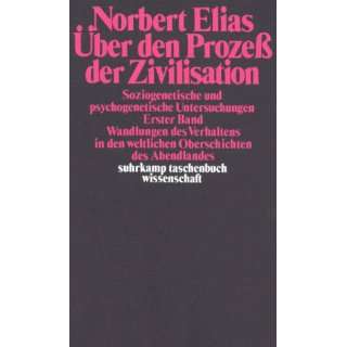 Die Soziologie von Norbert Elias Eine Einführung in ihre Geschichte 