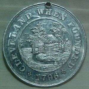 Cleveland Centennial Celebration 1796 1896 Medal  