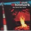 Point Whitmark   CD Point Whitmark 21. Gefahr am schwarzen Wasser 