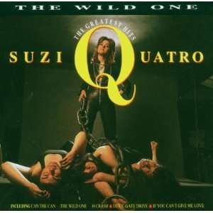 Wild One the Greatest Hits Suzi Quatro  Musik