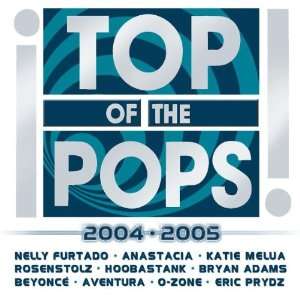 Top of the Pops 2004/2005 Various  Musik