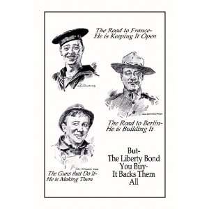  But   The Liberty Bond You Buy   It Backs Them All 12X18 