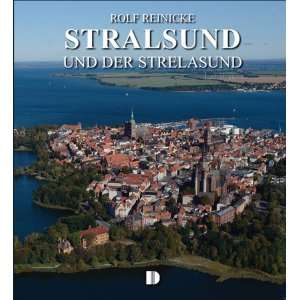 Stralsund und der Strelasund  Rolf Reinicke Bücher