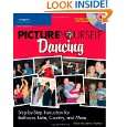 Picture Yourself Dancing Step by Step Instruction for Ballroom, Latin 
