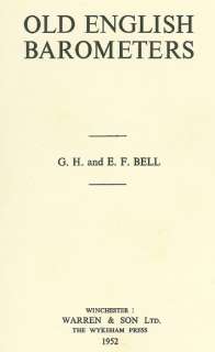 Old English Barometers by G.H. Bell  