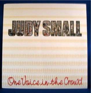 JUDY SMALL RECORD, ONE VOICE IN THE CROWD  