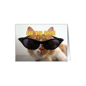  See You Soon   Cool Cat with Sunglasses Card Health 