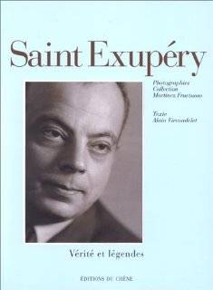 Antoine de Saint Exupery O Consuelo (Verite et legendes) (French 