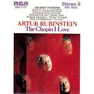 Artur Rubinstein The Chopin I Love (Volume 1) (8 Track Tape)