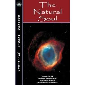    The Natural Soul [Paperback] Barbara Harris Whitfield Books