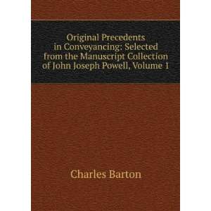   Collection of John Joseph Powell, Volume 1 Charles Barton Books
