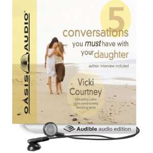   Your Daughter (Audible Audio Edition) Vicki Courtney, Pam Ward Books