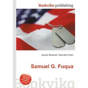  Samuel G. Fuqua Ronald Cohn Jesse Russell Books