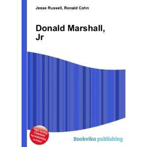 Donald Marshall, Jr. Ronald Cohn Jesse Russell  Books